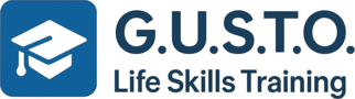 G.U.S.T.O. Life Skills Training, Inc.